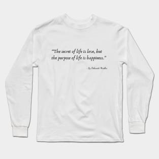 A Quote about Life by Debasish Mridha Long Sleeve T-Shirt